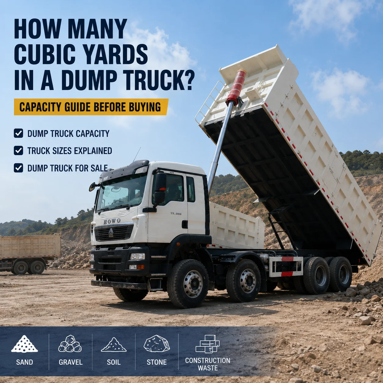 Berapa Banyak Yad Kubik dalam Trak Dump? Panduan Kapasiti Sebelum Membeli